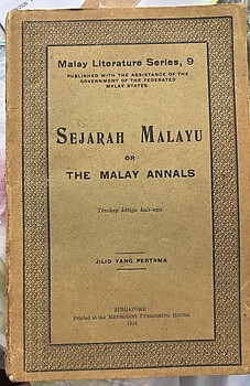 Sejarah Malayu or The Malay Annals - W.G. Shellabear (Ed)